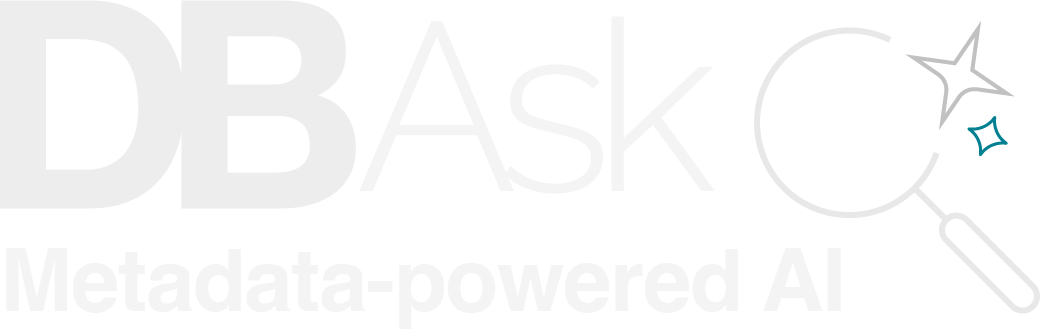 DBAsk, metadata-powered AI